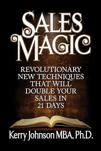 Sales Magic: Double Your Sales Techniques by Kerr