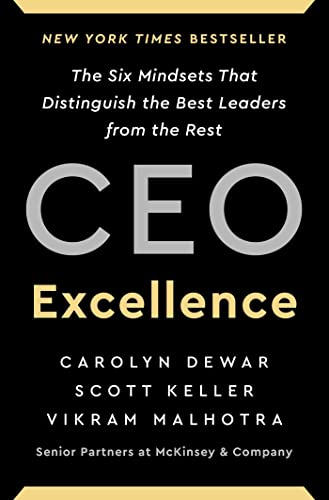 CEO Excellence: Six Mindsets of Great Leaders