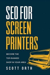 SEO for Screen Printers: Boost Your Local Ranking