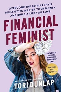 Financial Feminist: Take Control of Your Money