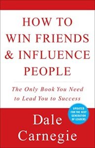 Win Friends & Influence People by Dale Carnegie