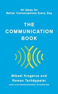 Better Conversations: 44 Ideas in The Communication Book