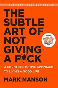 The Subtle Art of Not Caring for Happiness