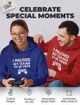 Funny Gamer Hoodie: “I Paused My Game”