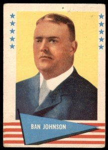 1961 Fleer Baseball Greats Ban Johnson Card