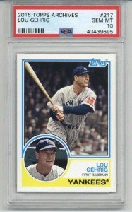 2015 Topps Archives Lou Gehrig Yankees PSA 10