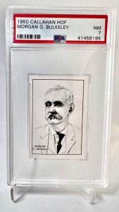 1950 Callahan Morgan G. Bulkeley PSA 7 Baseball Card