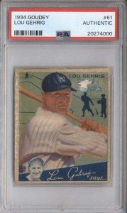1934 Goudey Lou Gehrig PSA Authentic Card