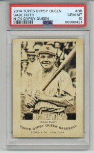2014 Topps Gypsy Queen Babe Ruth PSA 10