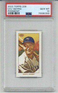 2022 Topps 206 Lou Gehrig Piedmont PSA 10
