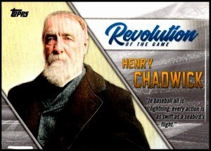 2019 Topps Revolution Henry Chadwick HOF Card
