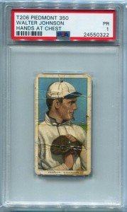 1909-11 T206 Walter Johnson Piedmont PSA 1 Card