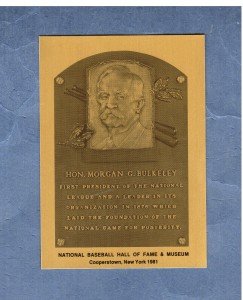 Morgan G. Bulkeley Baseball Hall of Fame Plaque Card