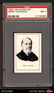 1950 Henry Chadwick HOF Callahan Sports Card PSA 7