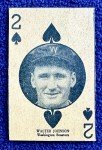 1927 W560 Walter Johnson Spades Card - HOF