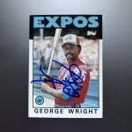 George Wright 1986 Topps Autographed Baseball Card