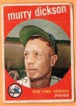 1959 Topps Murry Dickson Yankees #23 Card