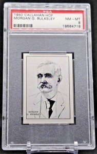 1950 Callahan Morgan G. Bulkeley PSA 8 Card
