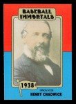 Henry Chadwick 1980-87 SSPC HOF #16 Card