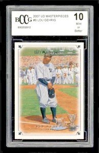 2007 Upper Deck Lou Gehrig Masterpieces Beckett 10