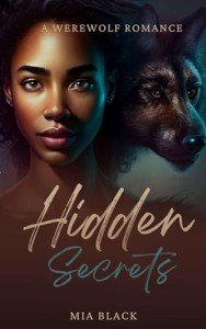 Hidden Secrets: (BBW Paranormal Werewolf Shifter Romance) (Crestwood Paranormal Romance Book 1)