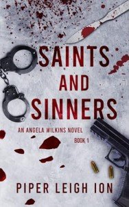 Saints and Sinners: A Vigilante Romance (Under City Lights Book 1)
