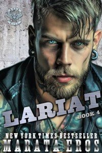 Lariat: MC Series Action & Suspense Steamy Hot Alpha Romance Spicy Thriller Novel (Road Kill MC Book 4)
