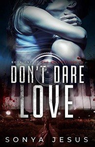 Don't Dare Love: New Adult Contemporary Romance & Psychological Thriller (Knights Book 1)