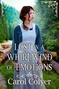 Lost in a Whirlwind of Emotions: A Historical Western Romance Novel (Hearts Across the Frontier)
