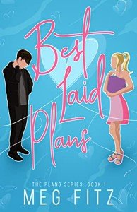 Best Laid Plans: Opposite Attract New Adult Contemporary Romance (The Plans Series: Book 1)