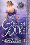 Cherish and the Duke: A Regency Historical Romance (The Silver Dukes Book 1)