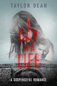 A Day in a Life: A Suspenseful Sweet Romance