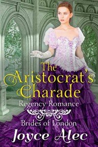 The Aristocrat's Charade: Regency Romance
