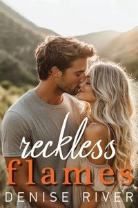 Reckless Flames: A Small-Town Single Dad Romance (Steamy Small Town Romances)