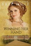 Winning her Hand: A Regency Romance (Forbidden Love Novella)
