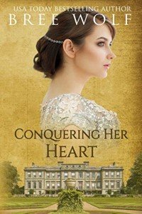 Conquering Her Heart | A Regency Romance Novella