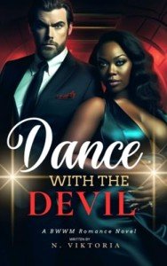 Dance with the Devil | BWWM Steamy Enemies to Lovers