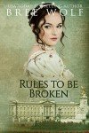 Rules to Be Broken | Regency Romance Novella