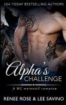 Alpha's Challenge: An MC Werewolf Romance (Bad Boy Alphas)