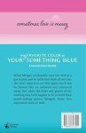 My Favorite Color is Your Something Blue