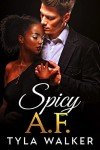 Spicy AF: A BWWM Romance (The Romances of Club Inferno)