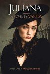 Juliana - An LGBT Historical Fiction