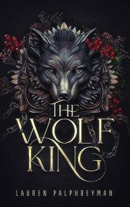 The Wolf King: A Fantasy Romance