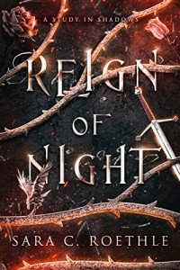 Reign of Night (A Study in Shadows Book 1)