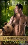 Lumberjack Werebear: Saga of Love and Adventure