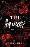 The Saviors: Part one (Forest Grove)