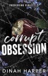 Corrupt Obsession (Possessing Violet)
