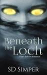 Beneath The Loch: A Dark Lesbian Romance