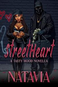 StreetHeart: A Tasty Hood Novella