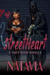 StreetHeart: A Tasty Hood Novella